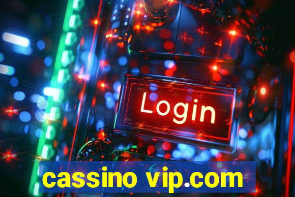 cassino vip.com